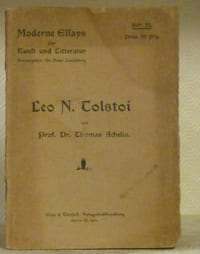 Leo N. TOLSTOI.Moderne Essays zur Kunst und Literatur.