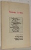 Paroles écrites. Entretiens avec: Y. Bonnefoy, J. Borel, M. Butor, M. Chappaz, Ph. Amon, E.Ionesco, G. Macé, H. Meschonnic, G. Orelli, R. Pinget et J. ...