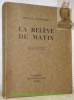 La relève du Matin. Avec dix lithographies de Robert Delaunay. Collection L’Arbre 2.. MONTHERLANT, Henry de.