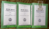 Henri Druey. Correspondance. Tome I, II et III.Coll. : “Bibliothèque Historique Vaudoise”, n.° 53, 56, 58.. STEINER, Michel. - LASSERRE, André.