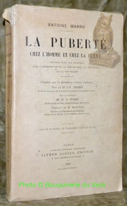 La puberté chez l’homme et chez la femme étudiée dans ses rapports avec l’anthropologie, la psychiatrie, la pédagogie et la sociologie. Deuxième édition. Avec 4 planches et 4 figures dans le texte.