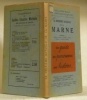 La deuxième bataille de la Marne. 1914 - 1918. Guides illustrés Michelin des champs de bataille. A la mémoire des ouvriers et employés des usines ...