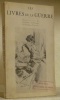 Les livres de la guerre. Août 1914, août 1916. Préface en vers de Edmond Rostand, de l’Académie Française.. 
