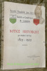 Centenaire de la Société vaudoise des Carabiniers et de la Société des Carabiniers de Lausanne. Notice historique. 1825 - 1925.. MOTTAZ, Eugène.