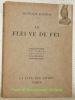 Le fleuve de feu. Collection Le roman français d’aujourdhui.. MAURIAC, François.