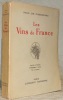 Les vins de France. Nouvelle édition entièrement revue par l’auteur.. CASSAGNAC, Paul de.
