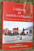 L’Abbaye de Sainte-Catherine.Des moniales cisterciennes dans l’histoire d’Annecy.“Annesci, 41.”. REGAT, Christian.