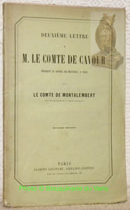 Deuxième lettre à M. le Comte de Cavour, Président du Conseil des Ministres à Turin.Seconde édition.