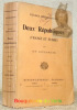 Deux Républiques (France et Suisse). Par un diplomate. Etudes sociologiques.. 