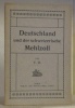 Deutschland und der schweizerische Mehlzoll. Von V.D.. 