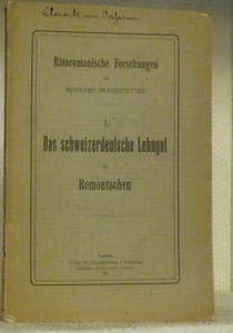 Das schweizerdeutsche Lehngut im Romontschen. Rätoromanische Forschungen I.