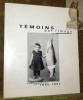 Témoins par l’image. Living images. Photographies 1860 - 1991 Nyon.. 