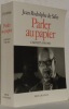 Parler au papier. Carnets 1981-1983.. SALIS, Jean-Rodolphe de.