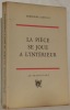 La Pièce se joue à l’intérieur. Nouvelles.. SANTSCHI, Madeleine.