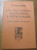 Les influences Françaises à Pétrograde. Etude d’histoire diplomatique.. BEER, Max