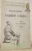 Exposition Albert Anker. Catalogue. Salles Léopold Robert.. 