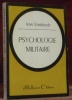Psychologie militaire.. VAN DE RYDT, Jean.