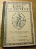 Livre de Lecture à l’usage du degré supérieur des Ecoles Primaires.Récompensé à l’Exposition Nationale en 1914.100 illustrations. 2e édition.. ...