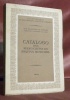 Catàlogo dos manuscritos do Arquivo municipal.. Branquinho de Carvalho, José. - Carneiro da Silva, Armando.