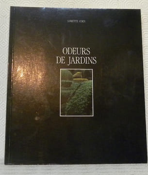 Odeurs de jardins.. COEN, Lorette.
