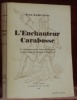 L’Enchanteur Carabosse. Le Zurichois John-James Heidegger surintendant des plaisirs d’Angleterre. Deuxième édition.. CLERC, Jean-Louis.