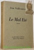 Le Mal Eté. Roman. La Merveilleuse Collection.. VUILLEUMIER, Jean.