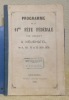 PROGRAMME de la 14me Fête Fédérale de Chant à Neuchâtel, les 9, 10, 11 et 12 Juillet 1870.. 