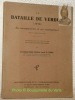 La Bataille de Verdun (1916). Ses enseignements et ses conséquences (avec 3 croquis hors texte). Conférences faites en 1921 aux Sociétés d’Officiers ...