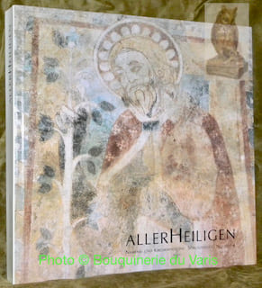 Aller Heiligen. Namens- und Kirchenpatrone, Schutzheilige, Nothelfer.. Anderes, Bernard. - Hauser, Albert. - Lehmann, Norbert.