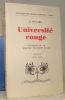 Université rouge. Episodes de la grande tragédie russe.Livre II (1921-1925). Oeuvres complètes, tome II.. PICCARD, E.