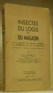 Insectes du logis et du magasin.Lutte contre les insectes ennemis du commerçant et de la ménagère.Reconnaissance - Moeurs et Moyens de destruction.Dessins originaux de Yvonne Kleiss-Herzig.