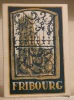 Historical and Art Guide to Fribourg. Translated by Francis Benett.. ZURICH, P. de.