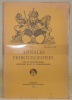 Annales Fribourgeoises. Organe officiel de la Société d’Histoire du Canton de Fribourg. XIme année en 6 fascicules.. 