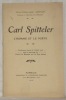 Carl Spitteler. L’homme et le poète.. (SPITTELER)  Spenlé, J.-Ed.