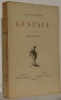 Gustave. Préface de G. de Reynold. Collection Helvétique.. SPITTELER, Carl.