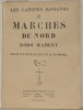 Marches du Nord. 3 illustrations de A.Schwarz. Collection Les Cahiers Romands, n° 8.. MAHERT, Rodo.