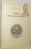 Projets d’éducation publique. Edités et commentés par l’abbé Gérard Pfulg.Edition du centenaire.. GIRARD, Père Grégoire.