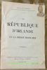 La république d’Irlande et la presse française.. GAVAN DUFFY, Georges.