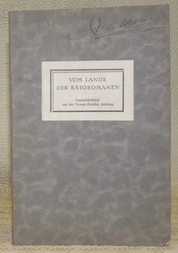 Vom Lande der Rätoromanen.S.A. aus der Neuen Zürcher Zeitung.. undefined