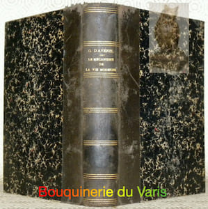 Le mécanisme de la vie moderne. Troisième série. La maison parisienne. L’alcool et les liqueurs. Le chauffage. Les courses.