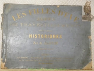 Les filles d’Eve. Album de travestissements plus ou moins historiques.. GREVIN, A.