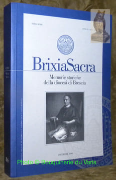 Isidoro Clario. 1495ca - 1555. Umanista teologo tra Erasmo e la Controriforma. Un bilancio nel 450° della morte. Brixia Sacra. Memorie storiche della ...