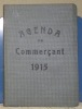 Vademecum du commerçant. 3me année. Agenda de l’enseignement commercial pour 1915.. JUND, A.
