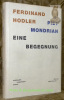 Ferdinand Hodler. Piet Mondrian. Eine Begegnung.. WISMER, Beat.