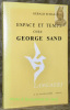 Espace et temps chez George Sand.. SCHAEFFER, Gérald.