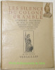 Les silences du Colonel Bramble. En-têtes et hors-texte dessinés sur pierre lithographique par Guy Arnoux.. MAUROIS, André.