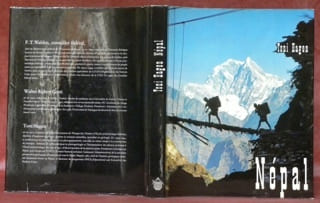 Népal Royaume de l’Himalaya.. HAGEN, Toni. - Wahlen, Friedrich Traugott. - Corti, Walter Robert.