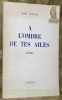 A l’ombre de tes ailes.. MARQUET, Marie.