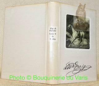 Louis II de Bavière ou Hamlet Roi. Edition illustrée de 35 images du roi et de ses châteaux, suivie d’un choix de lettres échangées par Louis II et ...