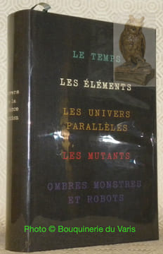 Univers de la science fiction: 16 nouvelles. Choix et présentation d’Hubert Juin.. (Juin, Hubert).